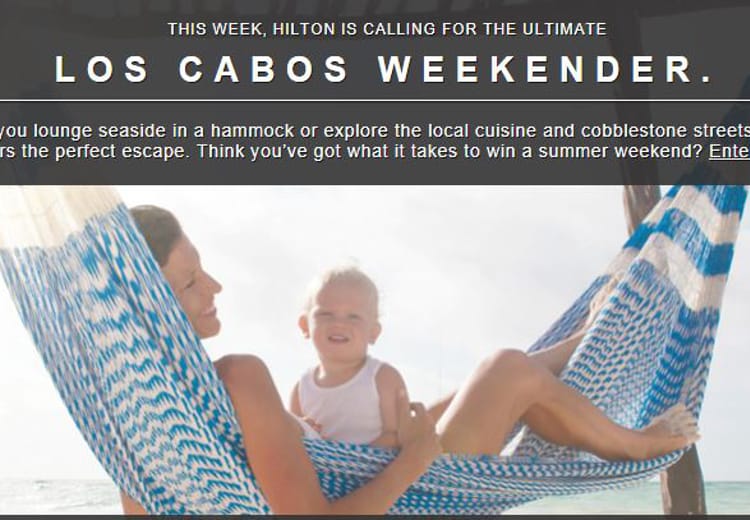 Los Cabos Weekender Sweepstakes by Hilton